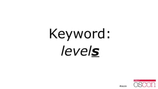 Keyword:
levels
 