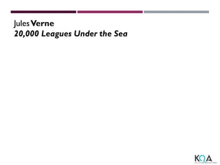 JulesVerne
20,000 Leagues Under the Sea
 