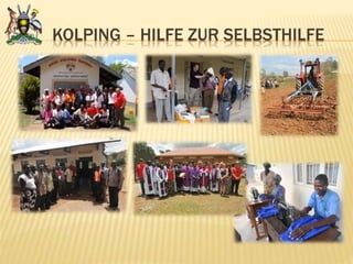 KOLPING – HILFE ZUR SELBSTHILFE
 