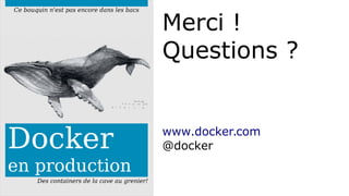 Docker en Production (Docker Paris)