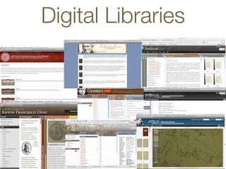 Digital Libraries 
 