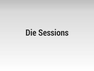Die Sessions  