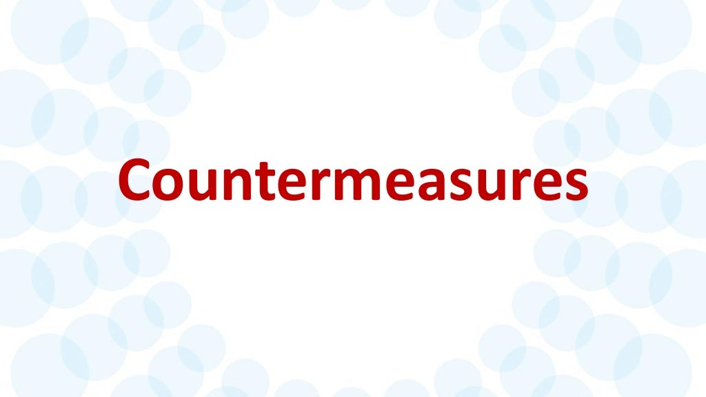 Countermeasures