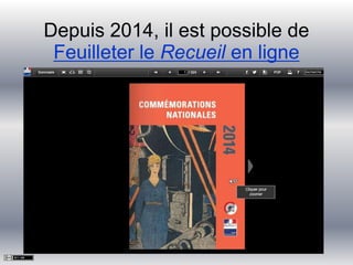 Depuis 2014, il est possible de
Feuilleter le Recueil en ligne
 