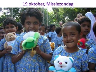 19 oktober, Missiezondag 
 