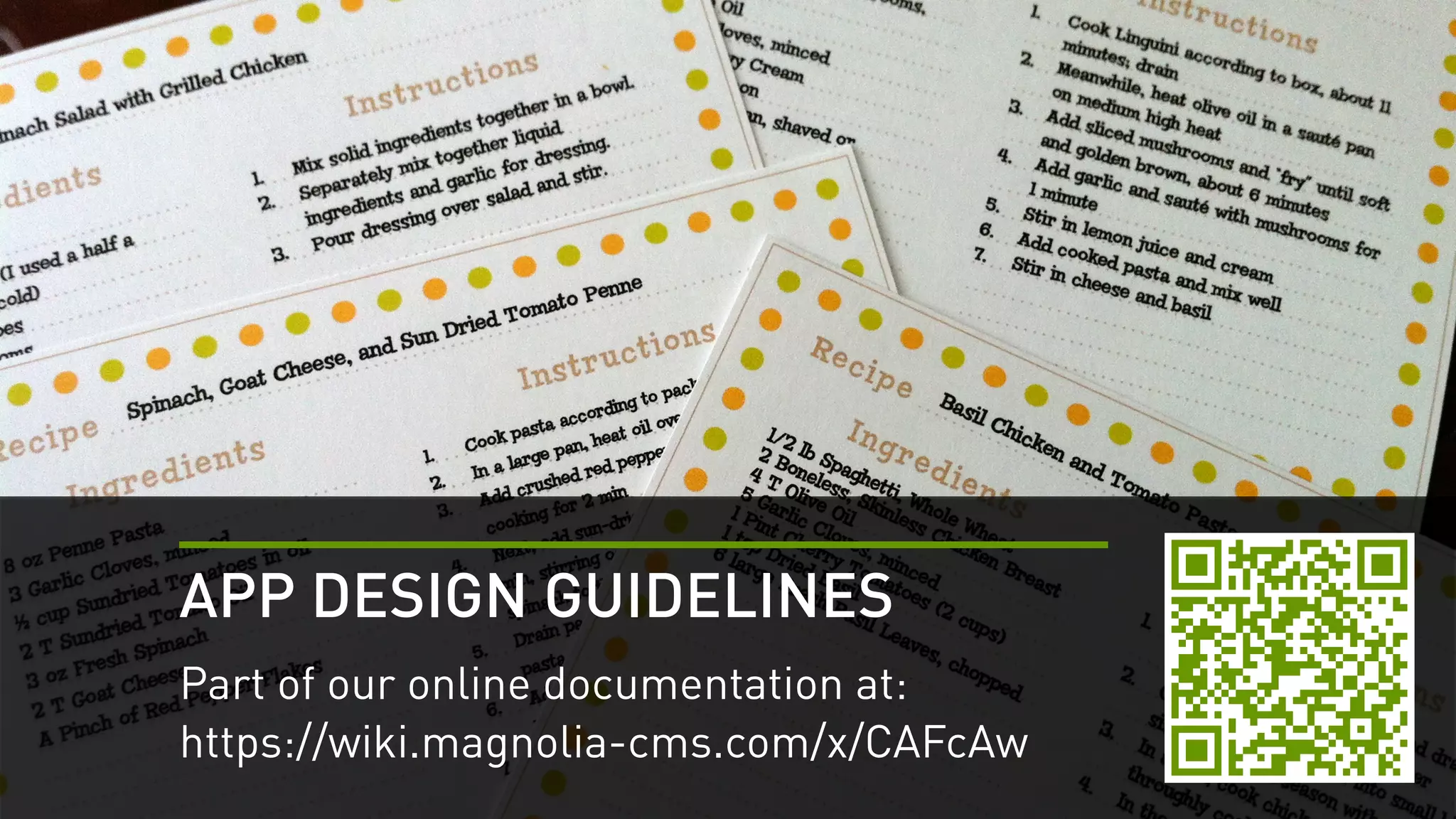 APP DESIGN GUIDELINES 
Part of our online documentation at: 
https://wiki.magnolia-cms.com/x/CAFcAw 
 