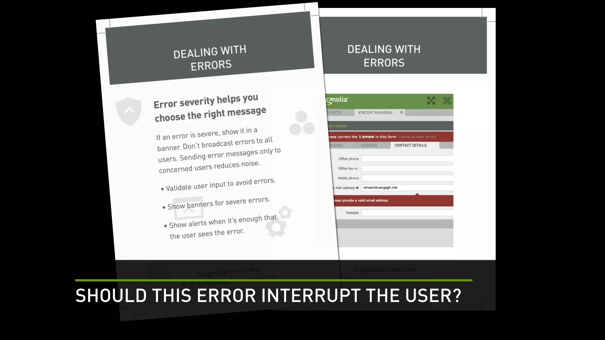 SHOULD THIS ERROR INTERRUPT THE USER? 
 