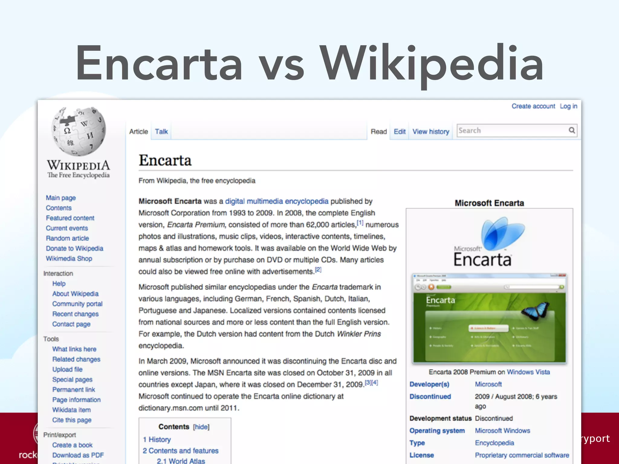 Encarta vs Wikipedia 
larry@rocketmatter.com / @larryport 
 