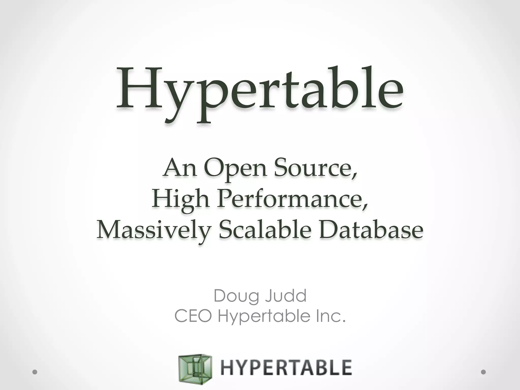 Hypertable - massively scalable nosql database | PPT