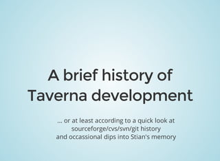 2014-10-30 Taverna as an Apache Incubator project