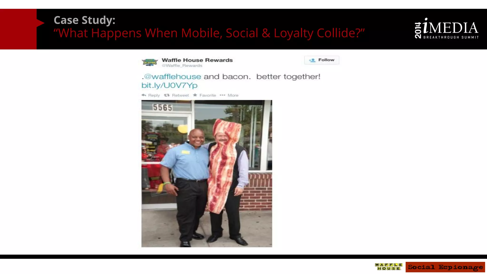 Case Study: 
“What Happens When Mobile, Social & Loyalty Collide?” 
 