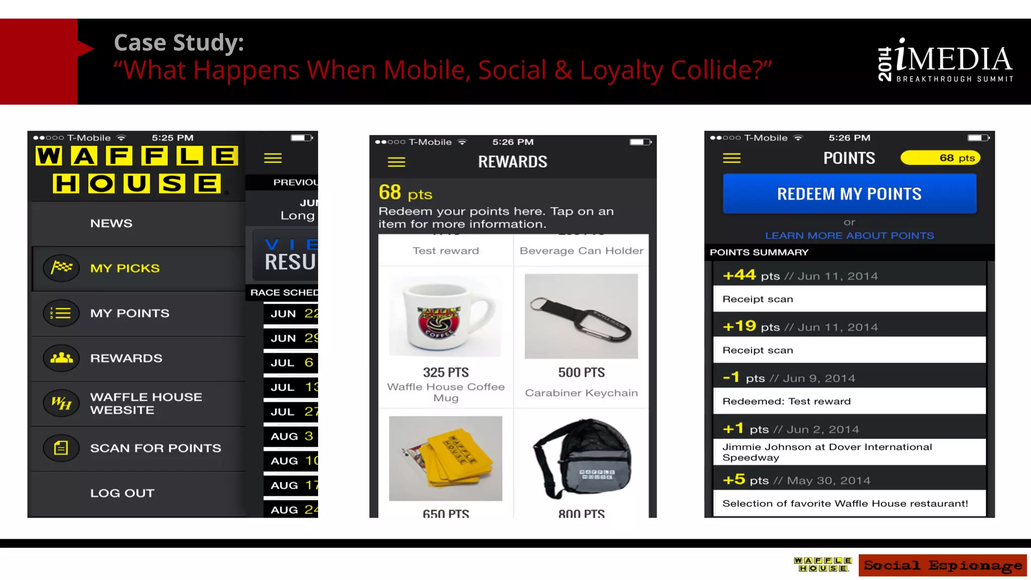 Case Study: 
“What Happens When Mobile, Social & Loyalty Collide?” 
 