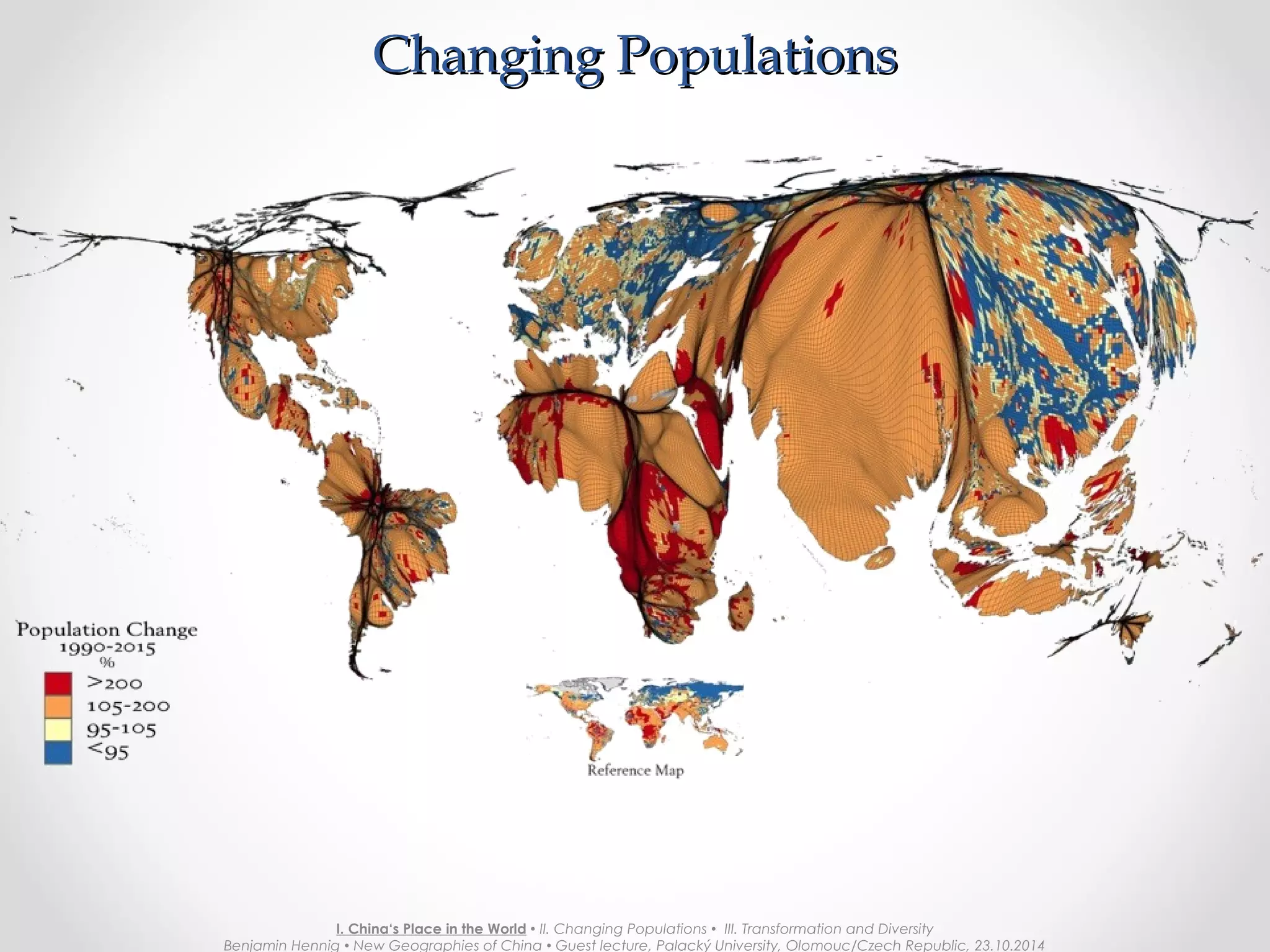 Province Population 2003Province Population 2003
I. China‘s Place in the World  II. Changing Populations  III. Transformation and Diversity
Benjamin Hennig  New Geographies of China  Guest lecture, Palacký University, Olomouc/Czech Republic, 23.10.2014
 