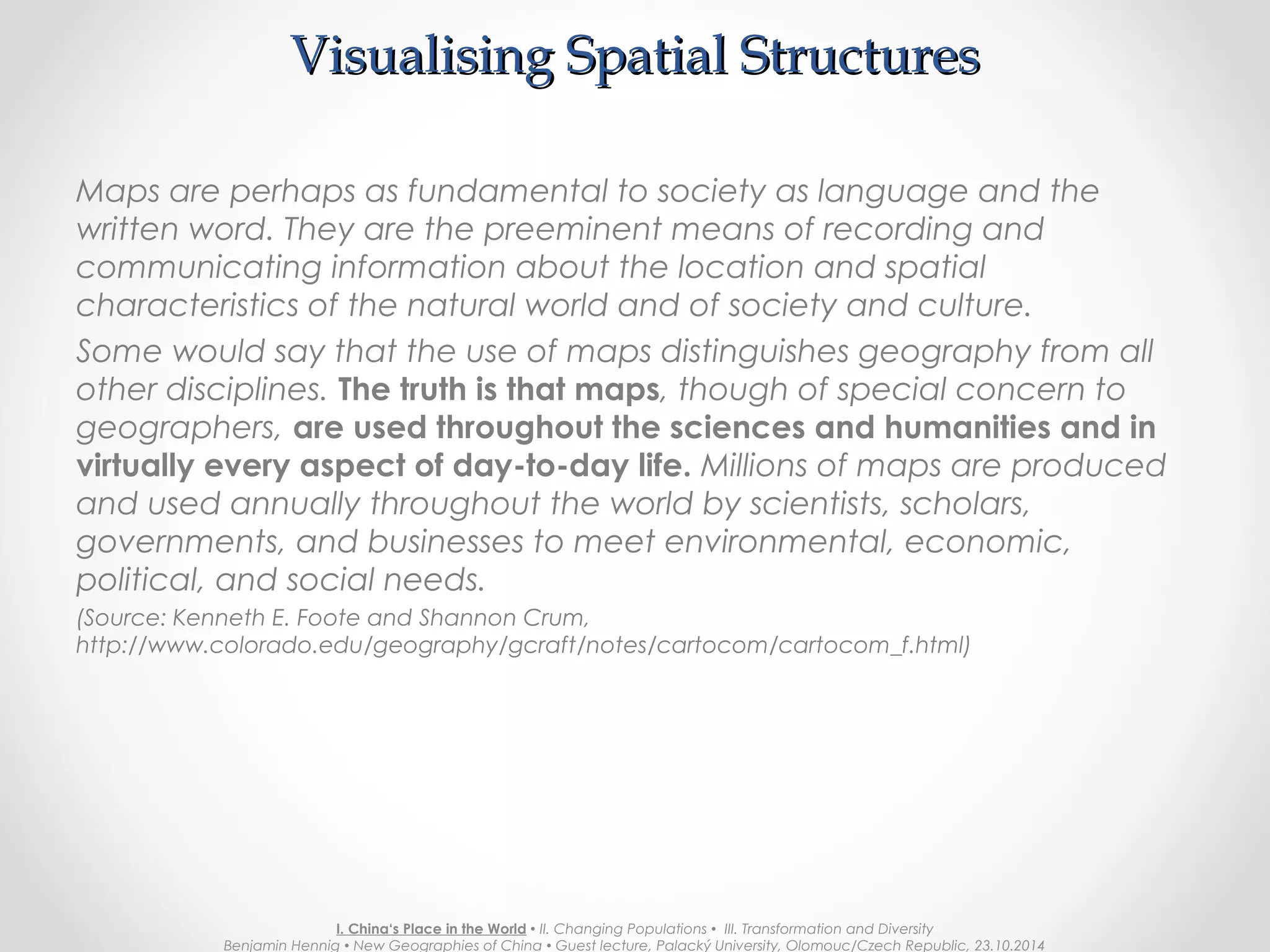 A Kaleidoscope WorldA Kaleidoscope World
I. China‘s Place in the World  II. Changing Populations  III. Transformation and Diversity
Benjamin Hennig  New Geographies of China  Guest lecture, Palacký University, Olomouc/Czech Republic, 23.10.2014
 