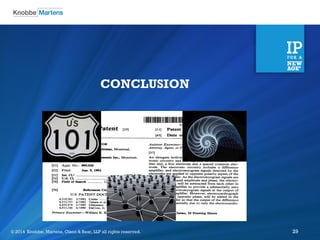 ©2012 Knobbe Martens, Olson & Bear, LLP all rights reserved. 
© 2014 Knobbe, Martens, Olson & Bear, LLP all rights reserved. 
29 
CONCLUSION  