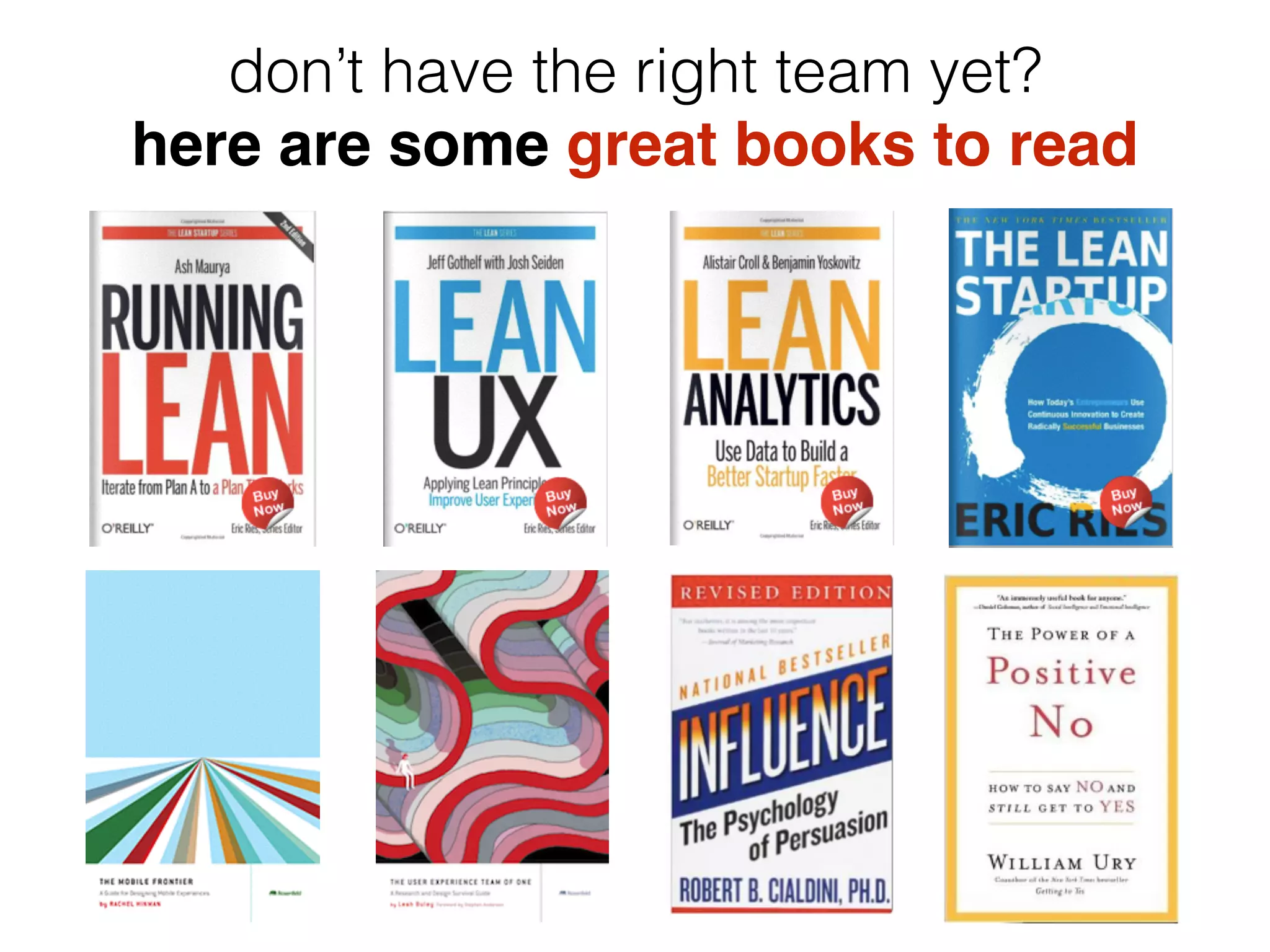 don’t have the right team yet?
here are some great books to read
 