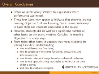 2nd Q: Results { 
R 1 
0 
x 
(x2+1)3dx 
Of the 264 students completing the exam, 34% earned full credit. 
Of the 35 analyzed: 
85% realized the need for u-substitution 
However, 89% of these students incorrectly determined the 
anti-derivative, often misapplying the anti-dierentiation 
formulas 
Most students proceeded to evaluate the (often incorrect) 
anti-derivative with the correct limits of integration 
Michelle 
 