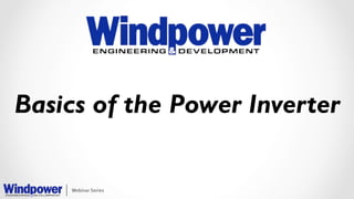 Basics of the Power Inverter 
 