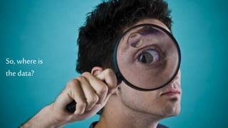 black_hawk204 
So, where is 
the data? 
 