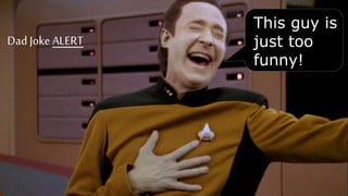 black_hawk204 
Dad Joke ALERT 
This guy is 
just too 
funny! 
 