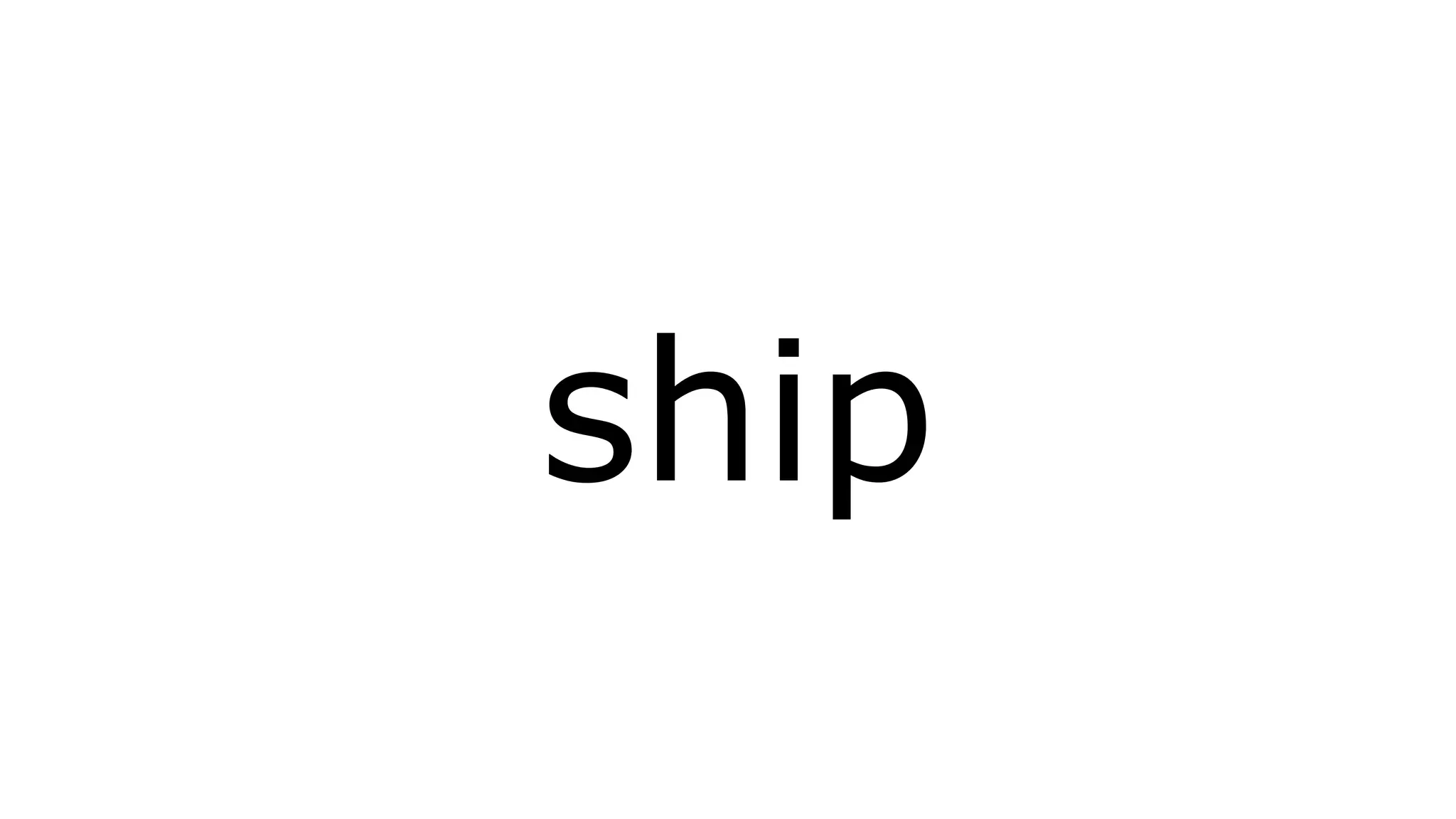 ship 
 