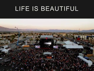 LIFE IS BEAUTIFUL 
 