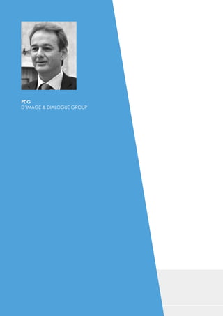 PDG
D’IMAGE & DIALOGUE GROUP
 