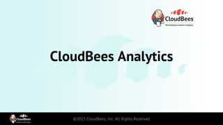 CloudBees Analytics
 