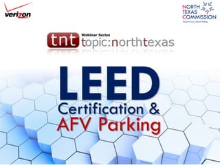LEED 
AFV Parking 
Certification &  