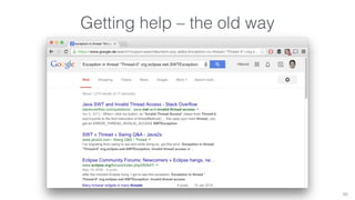 Getting help – the old way 
55 
 