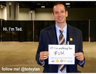 Hi. I’m Ted.

follow me! @tedeytan

 