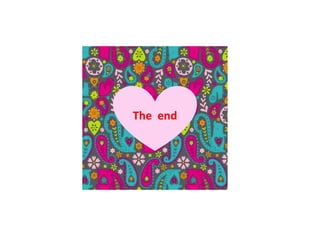 The end
 