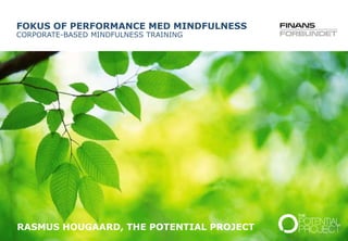 Fokus og performance med mindfulness