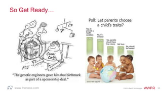 © 2014 MapR Technologies 12
So Get Ready…
www.theness.com
 