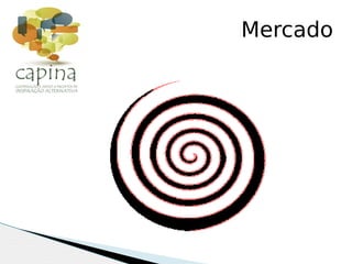 Mercado
 