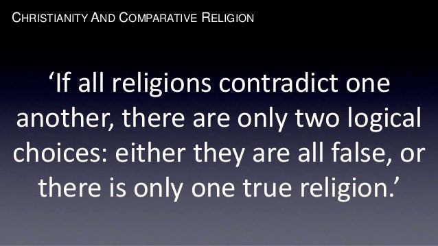 christianity is the only true religion