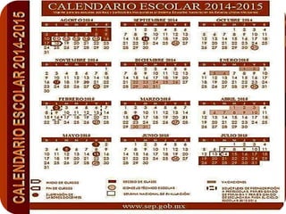 PROPUESTA DE CALEMDARIO ESCOLAR DE LA SEP 2014-2015
