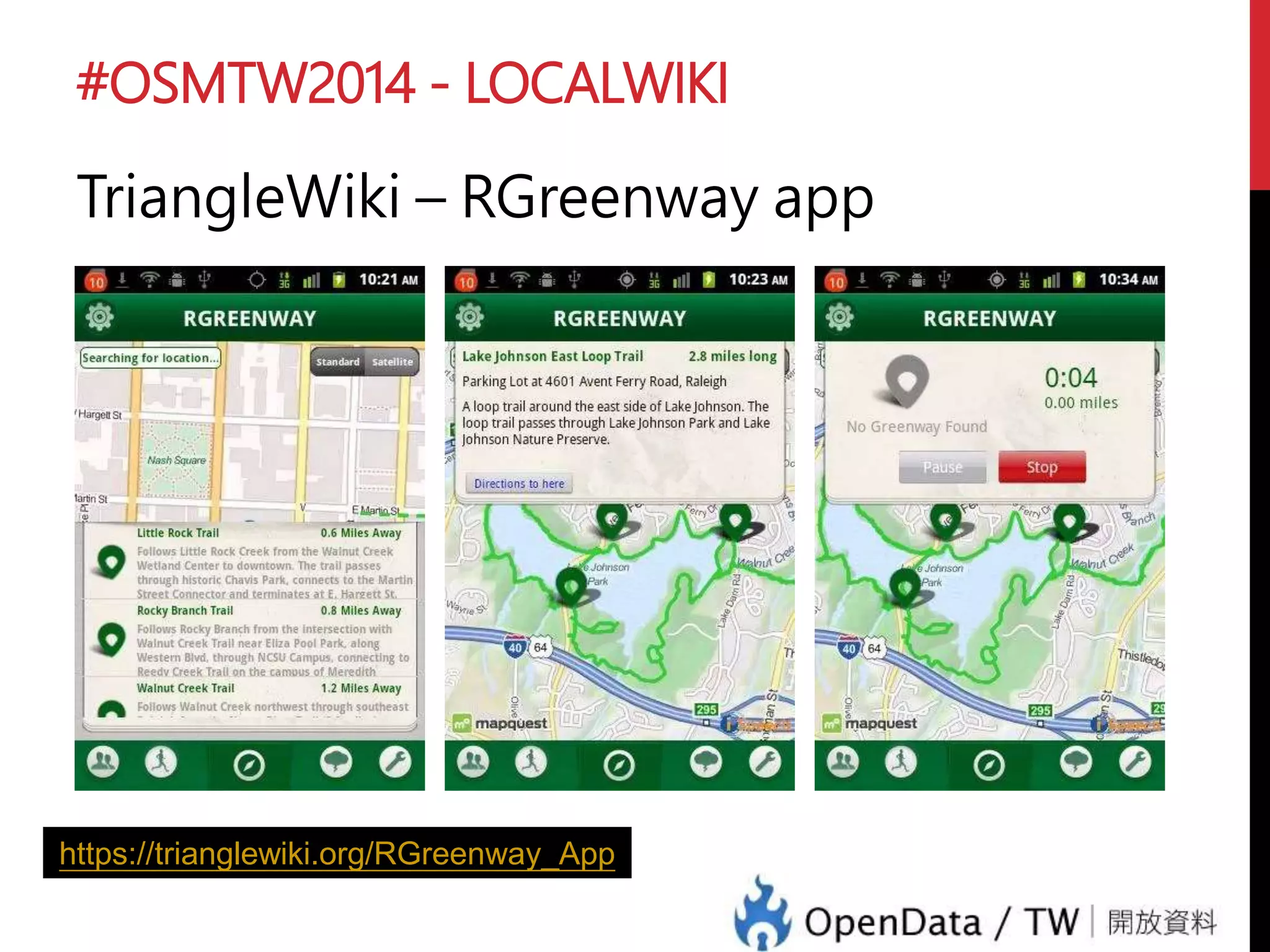 #OSMTW2014 - LOCALWIKI
TriangleWiki – Wunderful app
https://trianglewiki.org/Wanderful_App
 