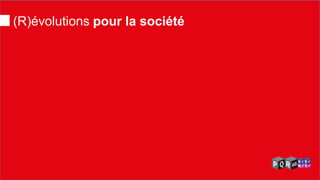 (R)évolutions pour la société  