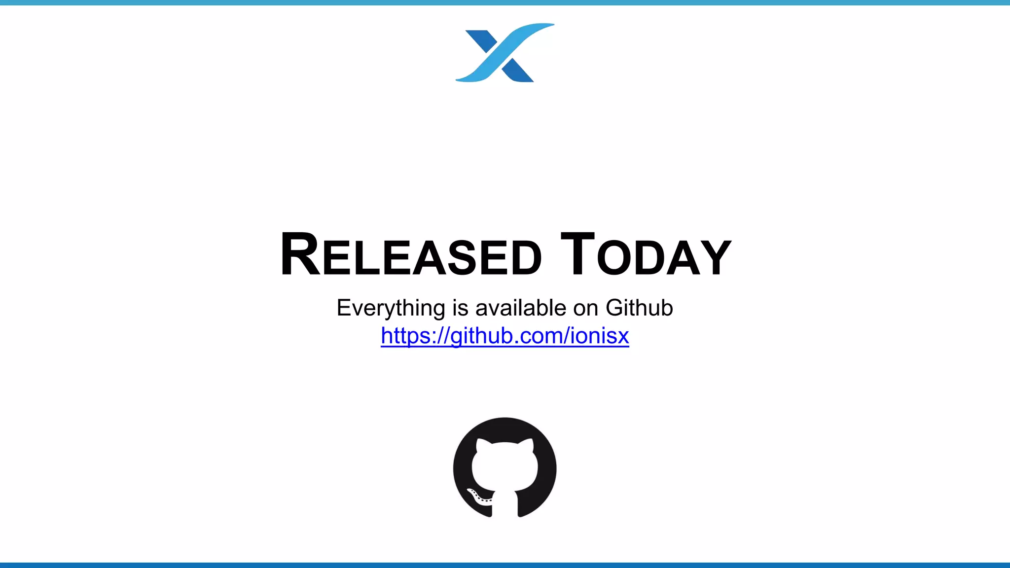 RELEASED TODAY 
Everything is available on Github 
https://github.com/ionisx 
 