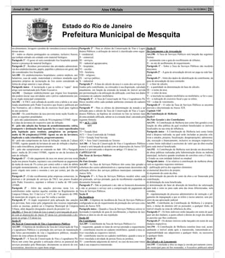 Estado do Rio de Janeiro
Prefeitura Municipal de Mesquita
Atos Oﬁciais 21Quarta-feira, 31/12/2014 |Jornal de Hoje - 2667 -1100
tos alimentares, lavagem e produto de varredura (ciscos) resultantes
dessas áreas;
IV - todos os objetos pontiagudos ou cortantes, inclusive frascos,
que tenham entrado em contado com material biológico.
Parágrafo 1º - O gesso só será considerado lixo hospitalar quando
houver a presença de material biológico.
Parágrafo 2º - Resíduos provenientes das atividades administrati-
vas dos estabelecimentos, papéis, papelões e plásticos em geral, não
são considerados lixo hospitalar.
Art.180 - Os estabelecimentos hospitalares, centros médicos, am-
bulatórios, casa de saúde, maternidade e similares instalarão equi-
pamentos próprios de incineração do lixo assim considerado na
forma do artigo anterior e suas alíneas.
Parágrafo único - A incineração a que se refere o “caput” deste
artigo será normatizada pelo Poder Executivo.
Art.181 - Qualquer estabelecimento que origine lixo hospitalar,
não poderá iniciar suas atividades sem o prévio cadastramento jun-
to ao órgão municipal competente.
Art.182 - A TSCL será cobrada de acordo com a tabela a ser atua-
lizada anualmente pelo Poder Executivo que ﬁxará e publicará por
Ato Normativo, até o último dia do exercício ﬁscal para vigência
no ano posterior.
Art.183 - Os contribuintes da taxa prevista nesta seção ﬁcarão su-
jeitos as seguintes penalidades:
I - pelo não cadastramento: multa de 50 (cinqüenta) UFIME vigen-
te à data da lavratura do respectivo auto de infração;
II - pelo não adoção das formas de acondicionamento, coleta,
transporte e destinação ﬁnal (quando for o caso) especiﬁcados
pela legislação para resíduos, patogênicos ou perigosos:
multa de 50 (cinqüenta),UFIME vigente no ato da lavratura,
duplicada a cada reincidência, progressivamente;
III - pelo não cumprimento do Auto de Infração: multa de 2 (duas)
UFIME, vigente quando da lavratura do auto de infração e duplica-
da a cada reincidência, progressivamente;
IV - pelo não cumprimento ao estatuído no Art. 188 e Parágrafo
único: multa de 20 (vinte) UFIME, vigente no ato da lavratura do
auto de infração.
Parágrafo 1º - O não pagamento da taxa em atraso prevista nesta
seção nos prazos ﬁxados, sujeitará o seu contribuinte ao pagamento
da multa de mora de 5% (cinco por cento) sobre o valor do débito
corrigido monetariamente, e de juros de mora à razão de 0,0166%
(zero vírgula zero cento e sessenta e seis por cento), por dia em
atraso.
Parágrafo 2º - O não recolhimento pelas empresas comerciais, in-
dustriais e de prestação de serviços da TSCL nos prazos ﬁxados
pelo Poder Executivo, sujeitará o infrator à multa de 100 (cem)
UFIME.
Parágrafo 3º - Além das sanções previstas nesta Lei, os
contribuintes estão sujeitos àquelas contidas no Regulamento de
Limpeza Urbana, Art. 13 da Lei n.º 1.671, de 17 de janeiro de 1990,
do município de origem, ou o que lhe venha a suceder.
Parágrafo 4º - O órgão responsável pela aplicação das sanções
ora previstas, bem como pelo julgamento dos recursos impetrados
contra as mesmas, poderá ser a Empresa Municipal de Limpeza
Urbana, além daqueles designados através da presente Lei.
Art.184 - A Taxa de Coleta de Lixo é anual e será lançada de acor-
do com as disposições do Anexo XV desta Lei, prevalecendo o dis-
posto no artigo 173 desta Lei.
Seção IV
Da Taxa de Conservação de Vias e Logradouros Públicos
Art.185 – A hipótese de incidência da Taxa de Conservação de Vias
e Logradouros Públicos é a prestação dos serviços de manutenção
dos leitos pavimentados de vias e logradouros públicos, situados
dentro da zona urbana do município.
Parágrafo 1º - A Taxa de Conservação de Vias e Logradouros Pú-
blicos tem como fato gerador a utilização efetiva ou potencial dos
serviços prestados pelo Município, diretamente ou através de con-
cessionárias, descritos no caput deste artigo.
Parágrafo 2º - Para os efeitos da Conservação de Vias e Logra-
douros Públicos, a utilização do imóvel é classiﬁcada como segue:
I - residencial;
II – comercial;
III – serviços;
IV – industrial agropecuária;
V – hospitalar;
VI – escolar;
VII – hotelaria;
VIII – religioso;
IX – serviço público;
X – industrial.
Parágrafo 3º - A base de cálculo da taxa é o custo dos serviços uti-
lizados pelo contribuinte, ou colocados à sua disposição, calculado
anualmente, em função da extensão da testada do imóvel servida
por pavimentação e da utilização da ediﬁcação, com base nos dados
constantes do cadastro imobiliário.
Parágrafo 4º - A Taxa de Conservação de Vias e Logradouros Pú-
blicos incidirá sobre cada unidade autônoma constante do cadastro
imobiliário.
Parágrafo 5º - Para os efeitos da determinação da testada a ser
utilizada para o cálculo da Taxa de Conservação de Vias e Logra-
douros Públicos, na hipótese de existirem no lote ou terreno mais
de uma unidade ediﬁcada, adotar-se-á a testada ideal, calculada pela
seguinte fórmula:
TI = ACU * TTS
ATC
Onde:
TI = Testada Ideal
ACU = Área Construída da Unidade
TTS = Testada Total Servida
ATC = Área Total Construída no Terreno
Art.186 - A Taxa de Conservação de Vias e Logradouros Públicos
é anual e será lançada de acordo com as disposições do Anexo XVI
desta Lei prevalecendo o disposto no artigo 173 desta Lei.
CAPÍTULO VII
Das Taxas de Serviços Públicos
Seção I
Do Fato Gerador
Art.187 - As Taxa de Serviços Públicos têm como fato gerador a
cobertura dos custos administrativos e operacionais decorrentes da
utilização efetiva dos serviços públicos municipais constantes do
Anexo XIX.
Parágrafo 1º - A Taxa de Serviços Públicos incidirá sobre cada
ato praticado, serviço prestado, guia de recolhimento expedida ou
documento fornecido.
Parágrafo 2º - Não se praticará o ato, não se fornecerá documento
e não se prestará o serviço sem a comprovação do pagamento da
Taxa de Serviços Públicos.
Seção II
Da Incidência
Art.188 – A hipótese de incidência da Taxa de Serviços Públicos é
conﬁgurada no ato do requerimento de prestação dos serviços cons-
tantes do Anexo XIX.
Parágrafo único – Quando a Taxa de Serviços Públicos estiver re-
lacionada à expedição de guia de recolhimento, a hipótese de inci-
dência se dará no ato de sua expedição.
Seção III
Do Contribuinte
Art.189 – Contribuinte da Taxa de Serviços Públicos é o:
I – requerente, quando se tratar de serviço prestado a requerimento;
II – contribuinte inscrito no cadastro imobiliário, quando a taxa es-
tiver vinculada ao respectivo imóvel;
III – contribuinte inscrito no cadastro mobiliário, quando a taxa es-
tiver vinculada à atividade da pessoa física ou jurídica;
IV – contribuinte adquirente de imóvel, no caso da taxa estar vincu-
lada à sua respectiva transmissão.
Seção IV
Do Lançamento e da Arrecadação
Art.190 - A Taxa de Serviços Públicos será lançada das seguintes
formas:
I - juntamente com a guia de recolhimento de tributos;
II – no ato do acolhimento do requerimento.
Parágrafo 1º – Sobre a Taxa de Serviços Públicos não incidirão
descontos.
Parágrafo 2º – A guia de arrecadação deverá ser paga na rede ban-
cária.
Parágrafo 3º – Além dos dados de identiﬁcação do contribuinte, da
guia de arrecadação da taxa constarão:
I – o fator de cálculo;
II – a quantidade na determinação da base de cálculo;
III – o nome da taxa;
IV – o valor da taxa;
V – a inscrição no cadastro imobiliário ou imobiliário, se for o caso;
VI – a indicação do exercício ﬁscal a que se refere;
VII – a data de vencimento.
Parágrafo 4º – O valor da Taxa de Serviços Públicos se encontra
previsto e discriminado no Anexo XIX.
Capítulo VIII
Da Contribuição de Melhoria
Seção I
Do Fato Gerador e dos Contribuintes
Art.191 - A Contribuição de Melhoria tem como fato gerador a rea-
lização de obra pública da qual resultem beneﬁciados os imóveis
localizados na sua zona de inﬂuência.
Parágrafo único - A Contribuição de Melhoria terá como limite
total a despesa realizada, na qual serão incluídas as parcelas rela-
tivas a estudos, projetos, ﬁscalização, desapropriações, administra-
ção, execução e ﬁnanciamento, inclusive os encargos respectivos,
e como limite individual o acréscimo de valor que da obra resultar
para cada imóvel beneﬁciado.
Art.192 - A Contribuição de Melhoria será devida em decorrência
de obras públicas realizadas pela Administração direta ou indireta
municipal, inclusive quando resultante de convênio com a União e
o Estado ou com entidade federal ou estadual.
Parágrafo único - A lei relativa à contribuição de melhoria obser-
vará os seguintes requisitos mínimos:
I - publicação prévia dos seguintes elementos:
a) memorial descritivo do projeto;
b) orçamento do custo da obra;
c) determinação da parcela do custo da obra a ser ﬁnanciada pela
contribuição;
d) delimitação da zona beneﬁciada;
e) determinação do fator de absorção do benefício da valorização
para toda a zona ou para cada uma das áreas diferenciadas, nela
contidas;
II - regulamentação do processo administrativo de instrução e jul-
gamento da impugnação a que se refere o inciso anterior, sem pre-
juízo da sua apreciação judicial.
Art.193 - Contribuinte da Contribuição de Melhoria é o proprie-
tário, o titular do domínio útil ou possuidor, a qualquer título, de
imóvel situado na zona de inﬂuência da obra.
Parágrafo 1º - Os bens indivisos serão lançados em nome de qual-
quer um dos titulares, a quem caberá o direito de exigir dos demais
as parcelas que lhes couberem.
Parágrafo 2º - Os demais imóveis serão lançados em nome de seus
titulares respectivos.
Art.194 - A Contribuição de Melhoria constitui ônus real, acom-
panhando o imóvel ainda após a transmissão, transmitindo-se a
responsabilidade aos adquirentes a qualquer título, ou sucessores
a qualquer título.
Seção II
Do Cálculo e do Lançamento
Art.195 - Concluída a obra ou etapa (e ouvida previamente comis-
são municipal para tal ﬁm nomeada), o Executivo publicará edital
 