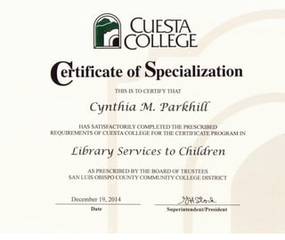 Certificate of Specialization in Library Services to Children