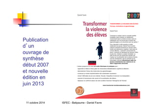 8
Publication
d un
ouvrage de
synthèse
début 2007
et nouvelle
édition en
juin 2013
11 octobre 2014 ISFEC - Batipaume - Daniel Favre
 