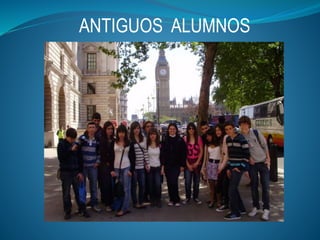 ANTIGUOS ALUMNOS
 