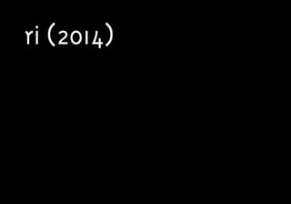 ri (2014)
 
