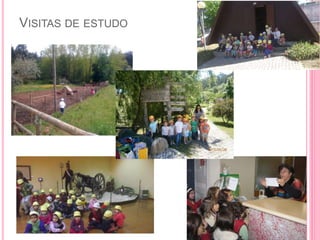 VISITAS DE ESTUDO
 