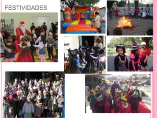 FESTIVIDADES
 