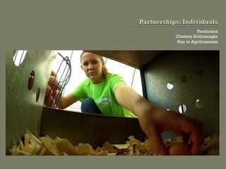 Producers
Chelsey Schlosnagle
Star in Agribusiness