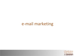 e-mail marketing 
 