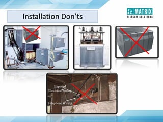 Installation Don’ts
 